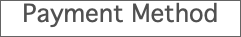 Payment Method